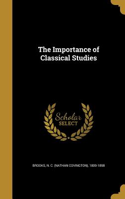 The Importance of Classical Studies