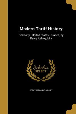 Modern Tariff History