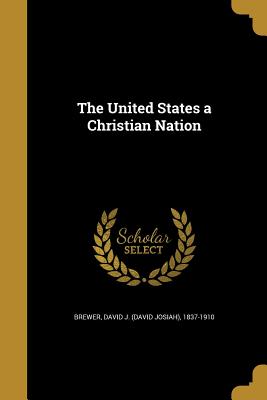 The United States a Christian Nation