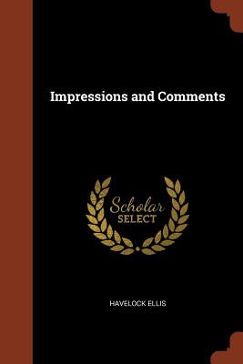 Impressions and Comments