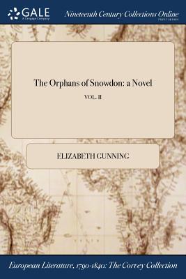 The Orphans of Snowdon: A Novel; Vol. II