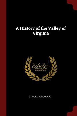 A History of the Valley of Virginia
