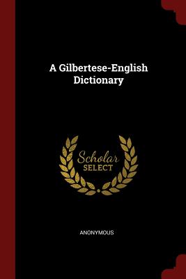 A Gilbertese-English Dictionary
