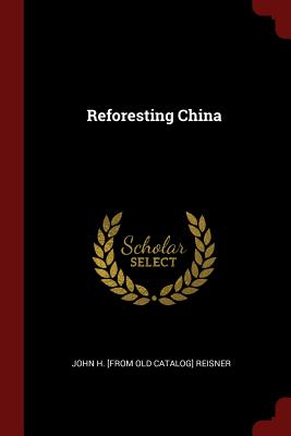 Reforesting China