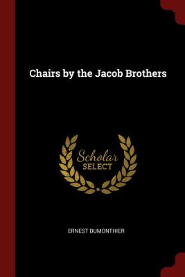 Chairs by the Jacob Brothers