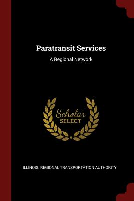 Paratransit Services: A Regional Network
