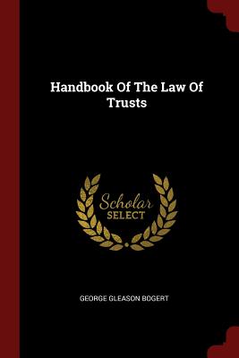 Handbook of the Law of Trusts