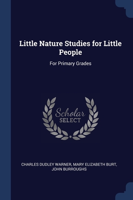 Little Nature Studies for Little People: For Primary Grades