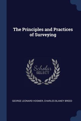 The Principles and Practices of Surveying