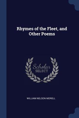 Rhymes of the Fleet, and Other Poems