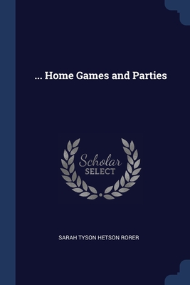 ... Home Games and Parties