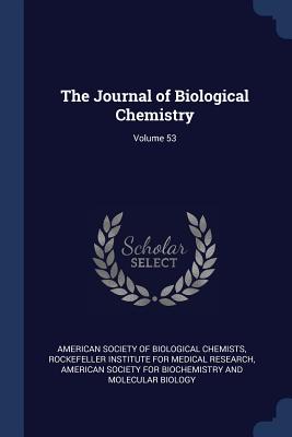 The Journal of Biological Chemistry; Volume 53