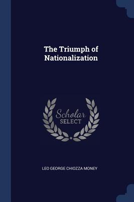 The Triumph of Nationalization