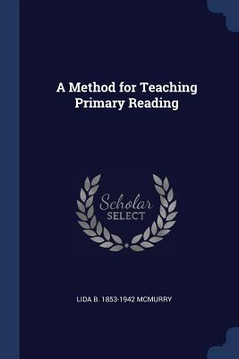 A Method for Teaching Primary Reading