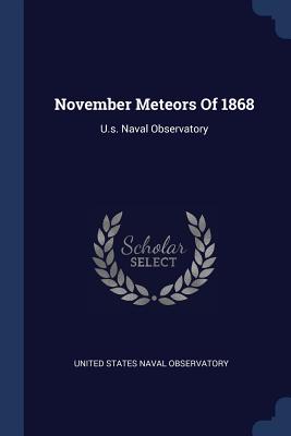 November Meteors Of 1868: U.s. Naval Observatory