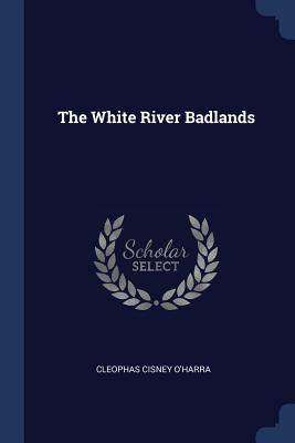 The White River Badlands