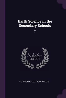 Earth Science in the Secondary Schools: 2