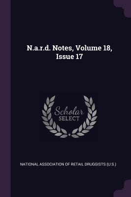 N.A.R.D. Notes, Volume 18, Issue 17