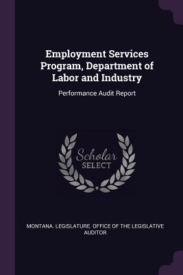 Employment Services Program, Department of Labor and Industry: Performance Audit Report
