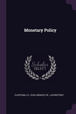 Monetary Policy