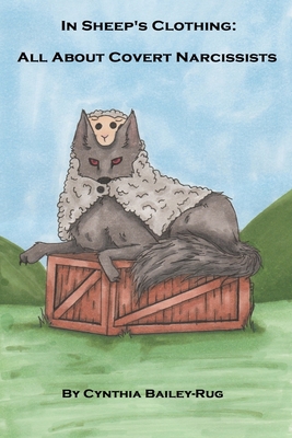 In Sheep's Clothing: All About Covert Narcissists