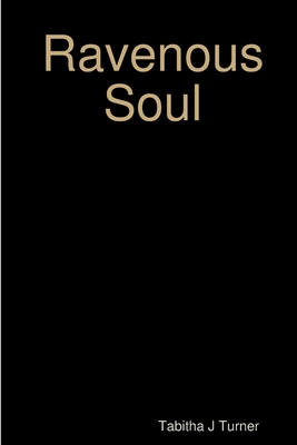 Ravenous Soul