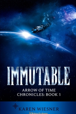 Immutable, Arrow of Time Chronicles: Book 1