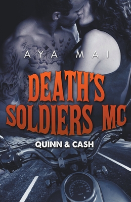 Death's Soldiers MC - Quinn & Cash