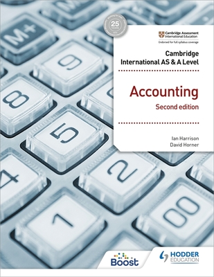 Cambridge International as and a Level Accounting Second Edition: Hodder Education Group