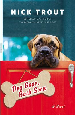 Dog Gone, Back Soon