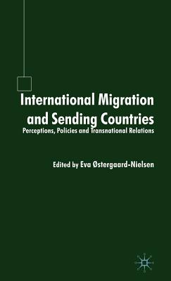 International Migration and Sending Countries: Perceptions, Policies and Transnational Relations