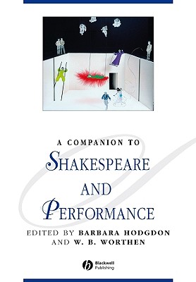 Companion to Shakespeare and Performance