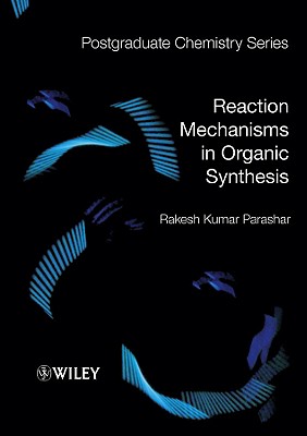 Reaction Mechanisms Organic Sy