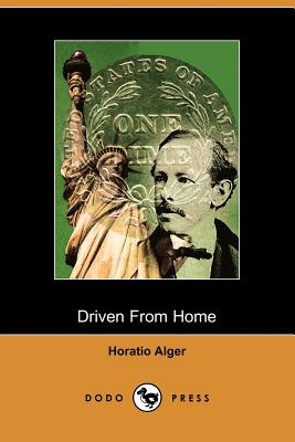 Driven from Home, or Carl Crawford's Experience (Dodo Press)