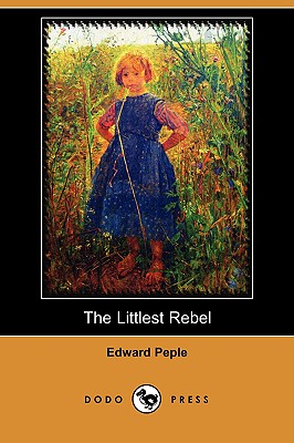 The Littlest Rebel (Dodo Press)