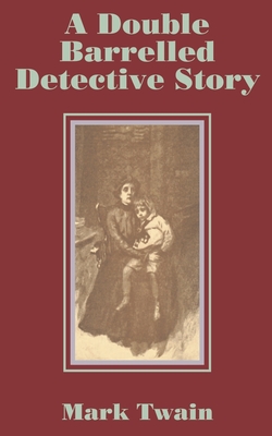A Double Barrelled Detective Story