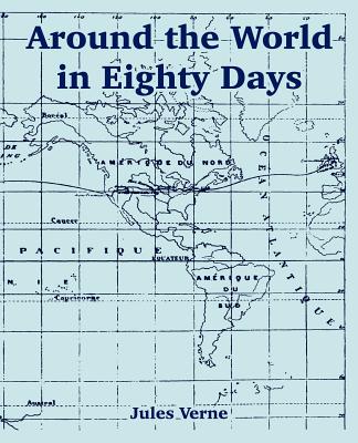 Around the World in Eighty Days (Large Print Edition)