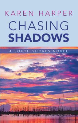 Chasing Shadows (Large Print Edition)