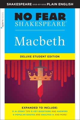 Macbeth: No Fear Shakespeare Deluxe Student Edition: Volume 28