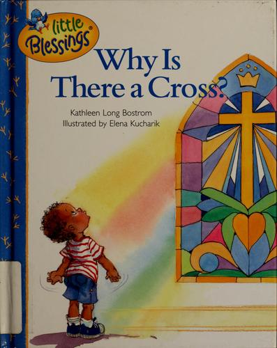 Why Is There a Cross?