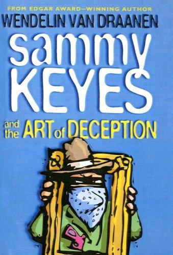 Sammy Keyes and the Art of Deception