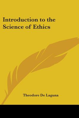 Introduction to the Science of Ethics