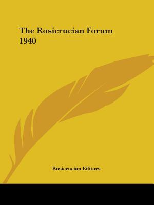 The Rosicrucian Forum 1940