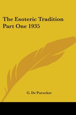 The Esoteric Tradition Part One 1935