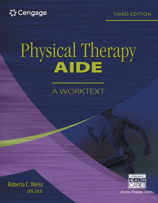 Physical Therapy Aide: A Worktext