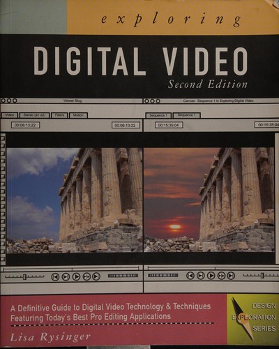 Exploring Digital Video