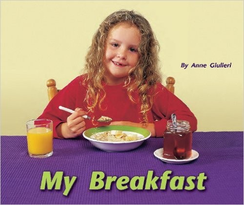 Rigby Flying Colors: Leveled Reader (Levels 8-9) My Breakfast