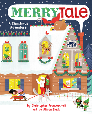 Merrytale (an Abrams Trail Tale): A Christmas Adventure