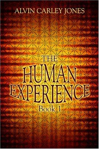 The Human Experience: Book 1