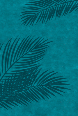 The Passion Translation New Testament (2020 Edition) Large Print Teal: With Psalms, Proverbs and Song of Songs (Large Print Edition)